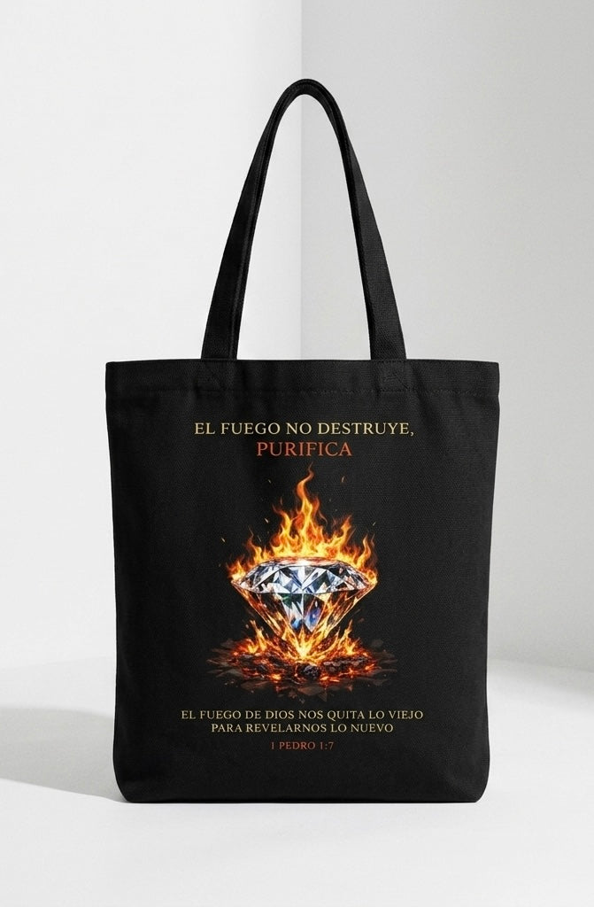 Tote Bag- El Fuego Purifica